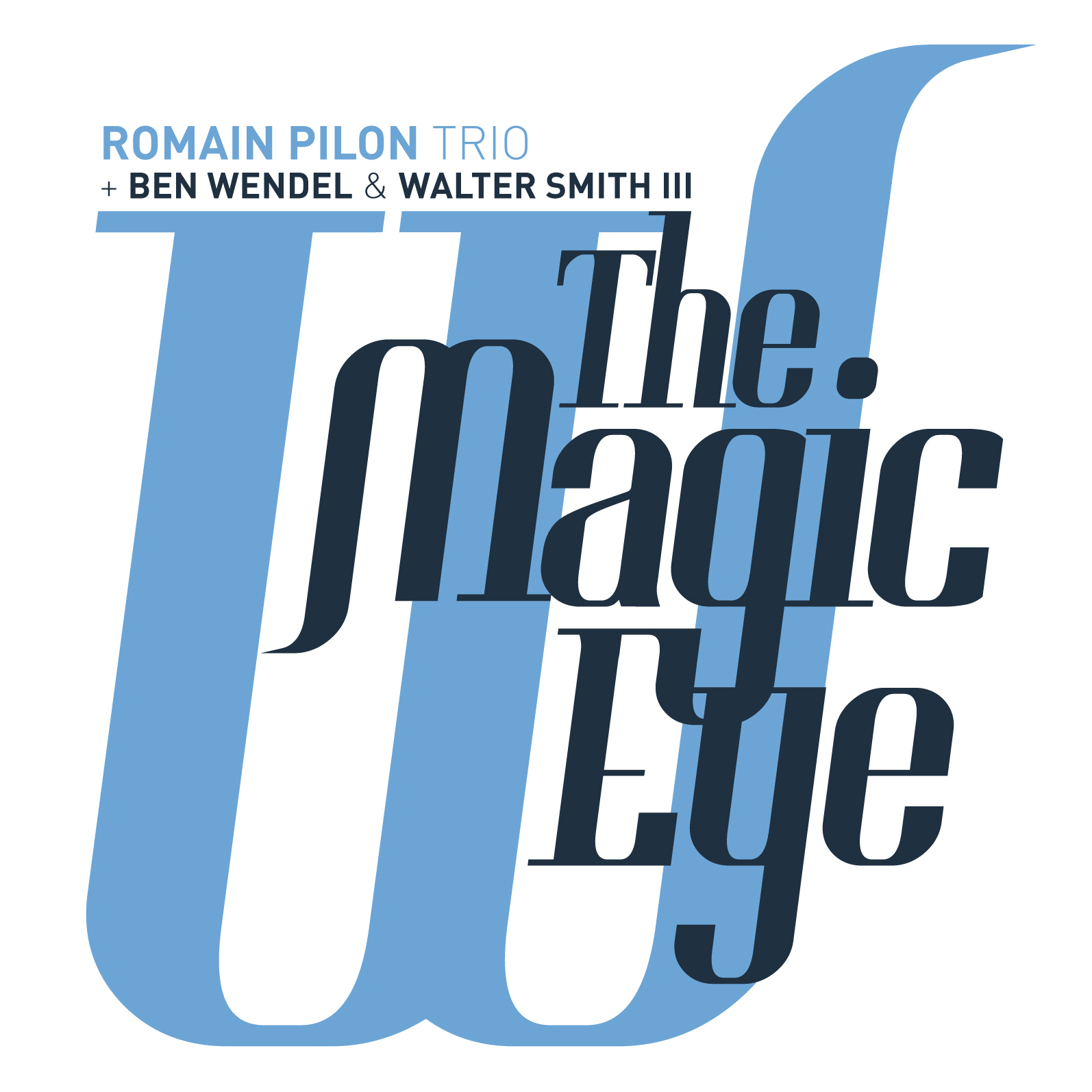 Pochette album The Magic Eye