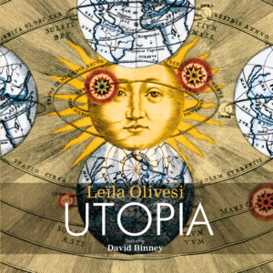 Album Utopia Leila Olivesi